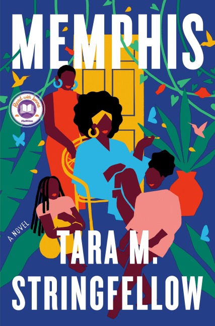 Memphis: A Read with Jenna Pick - Tara M Stringfellow