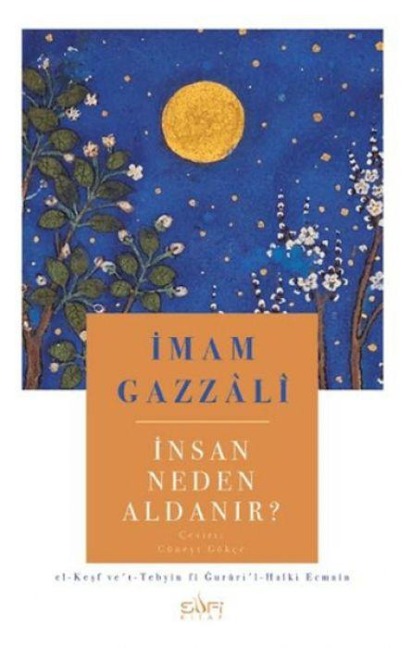 Insan Neden Aldanir - Imam Gazzali