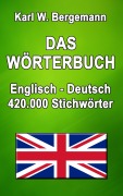 Cover-Bild zum Titel 'Das Wörterbuch Englisch-Deutsch' von 'Karl W. Bergemann'
