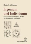 Ingenium und Individuum - Manfred E. A. Schmutzer