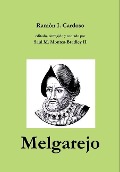 Cover-Bild zum Titel 'Melgarejo' von 'Ramón I Cardoso, Saul M Montes-Bradley'