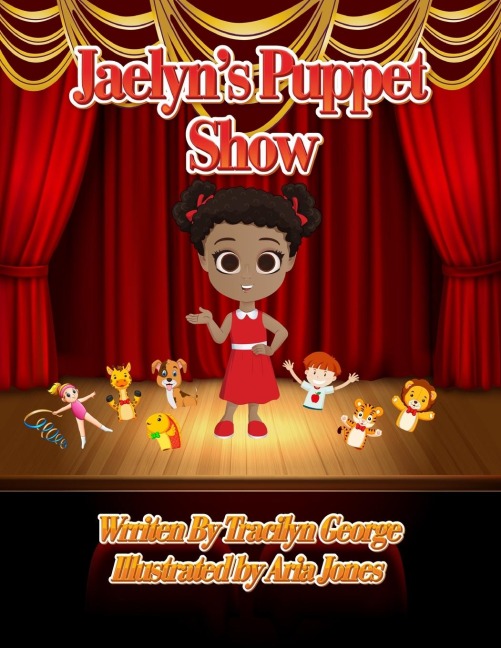 Jaelyn's Puppet Show - Tracilyn George