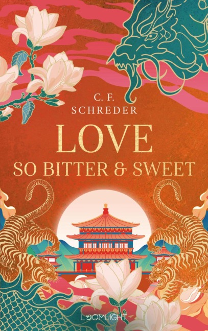 Magnolia Bay 2: Love so Bitter and Sweet - C. F. Schreder