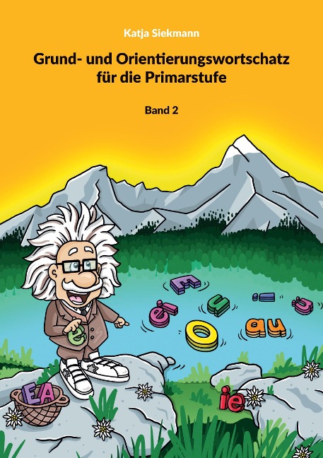 Grund- und Orientierungswortschatz für die Primarstufe - Katja Siekmann