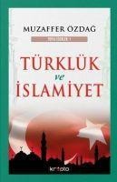 Türklük ve Islamiyet - Muzaffer Özdag