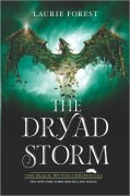Cover-Bild zum Titel 'The Dryad Storm' von 'Laurie Forest'