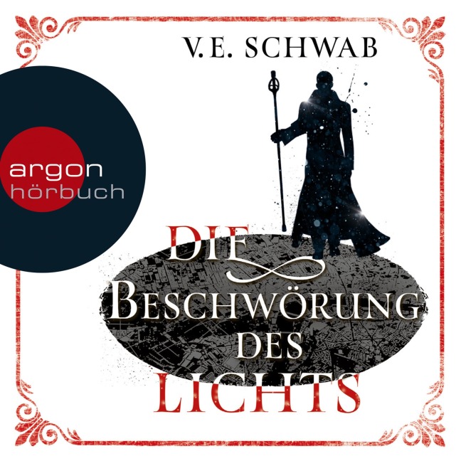 Die Beschwörung des Lichts - V. E. Schwab