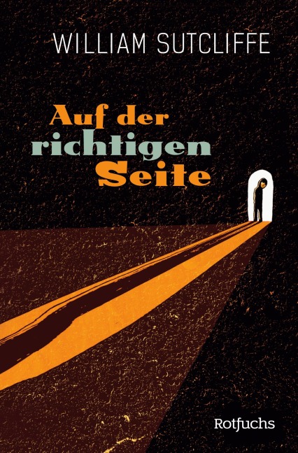 Auf der richtigen Seite - William Sutcliffe