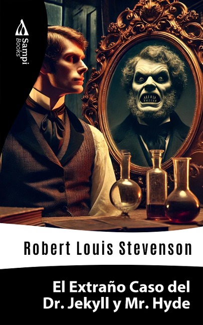 El Extraño Caso del Dr. Jekyll y el Sr. Hyde - Robert Louis Stevenson