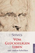 Cover-Bild zum Titel 'Vom glückseligen Leben und andere Schriften' von 'Seneca'
