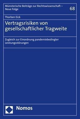 Vertragsrisiken von gesellschaftlicher Tragweite - Thorben Eick