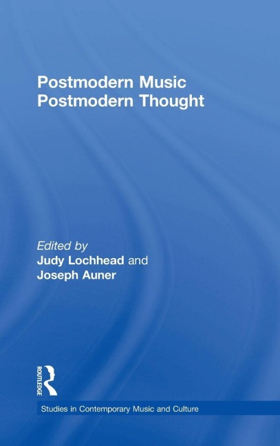 Postmodern Music/Postmodern Thought - 