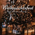 Cover-Bild zum Titel 'Weihnachtsfest' von 'Anonym'