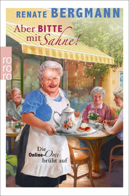 Aber bitte mit Sahne! - Renate Bergmann