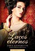 Laços eternos - Zibia Gasparetto