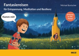 Cover-Bild zum Titel '»Komm mit!« - Fantasiereisen zur Entspannung, Meditation und Resilienz' von 'Michael Burtscher'