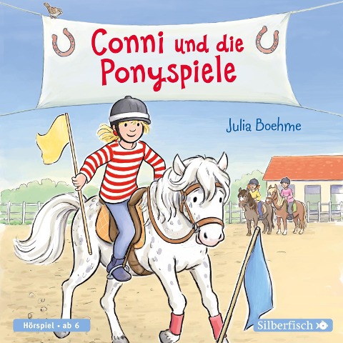 Conni und die Ponyspiele (Meine Freundin Conni - ab 6) - Julia Boehme