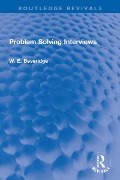 Problem Solving Interviews - W. E. Beveridge