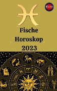 Fische Horoskop 2023 - Rubi Astrologa