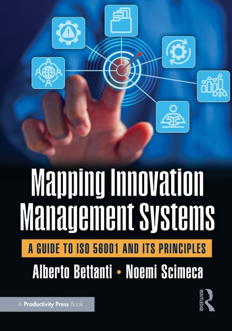 Mapping Innovation Management Systems - Alberto Bettanti, Noemi Scimeca