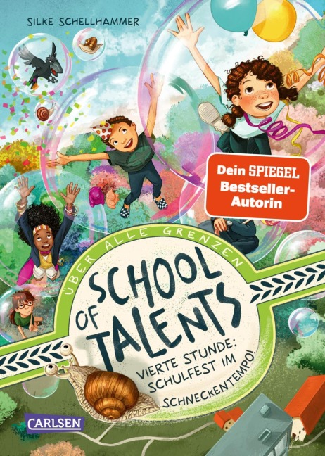 School of Talents 4: Vierte Stunde: Schulfest im Schneckentempo! - Silke Schellhammer