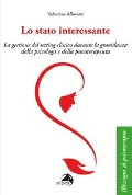 Cover-Bild zum Titel 'Lo stato interessante. La gestione del setting clinico durante la gravidanza della psicologa e della psicoterapeuta' von 'Valentina Albertini'