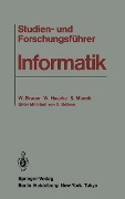 Cover-Bild zum Titel 'Studien- und Forschungsführer Informatik' von 'Wilfried Brauer, Wolfhart Haacke, Siegfried Münch'