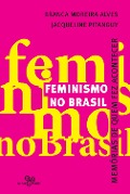 Cover-Bild zum Titel 'Feminismo no Brasil' von 'Jacqueline Pitanguy, Branca Moreira Alves'