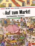 Cover-Bild zum Titel 'Auf zum Markt!' von 'Doro Göbel, Peter Knorr'