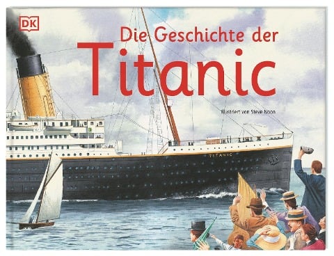 Die Geschichte der Titanic - 