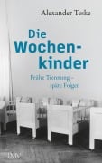Cover-Bild zum Titel 'Die Wochenkinder' von 'Alexander Teske'