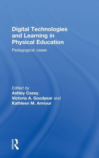 Digital Technologies and Learning in Physical Education - 