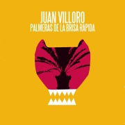 Cover-Bild zum Titel 'Palmeras de la brisa rápida' von 'Juan Villoro'
