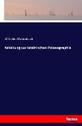 Anleitung zur lateinischen Palaeographie - Wilhelm Wattenbach