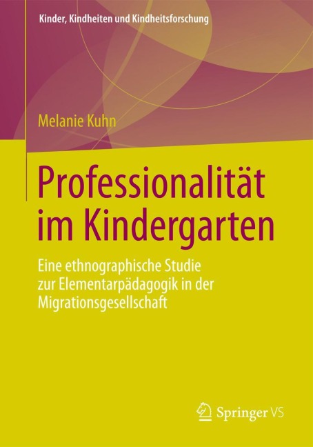 Professionalität im Kindergarten - Melanie Kuhn