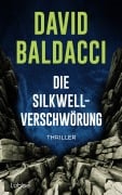 Cover-Bild zum Titel 'Die Silkwell-Verschwörung' von 'David Baldacci'