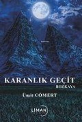 Cover-Bild zum Titel 'Karanlik Gecit Bozkaya' von 'Ümit Cömert'