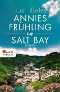 Cover-Bild zum Titel 'Annies Frühling in Salt Bay' von 'Liz Eeles'