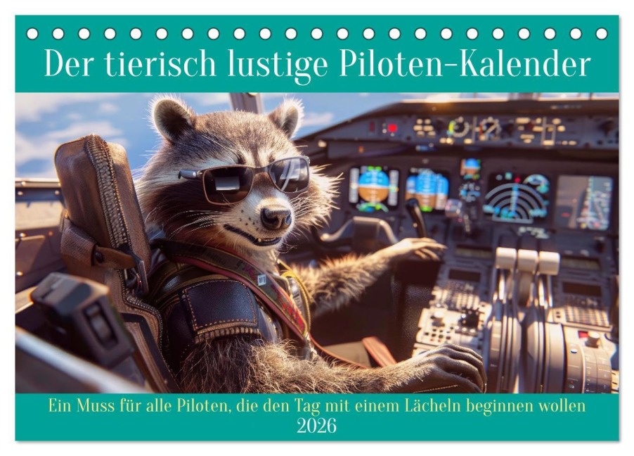 Der tierisch lustige Piloten-Kalender (Tischkalender 2026 DIN A5 quer), CALVENDO Monatskalender - Peter Rübsamen