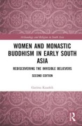Cover-Bild zum Titel 'Women and Monastic Buddhism in Early South Asia' von 'Garima Kaushik'