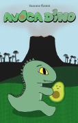 Cover-Bild zum Titel 'AvocaDino' von 'Susanne Flamm'
