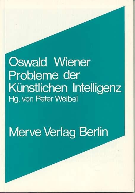 Probleme der Künstlichen Intelligenz - Oswald Wiener