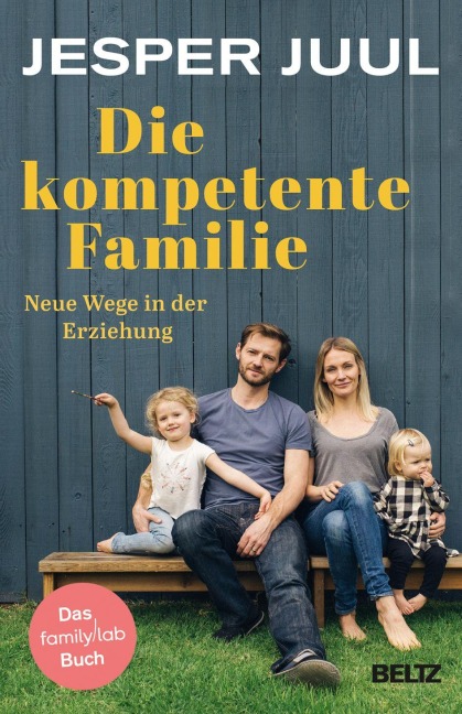Die kompetente Familie - Jesper Juul