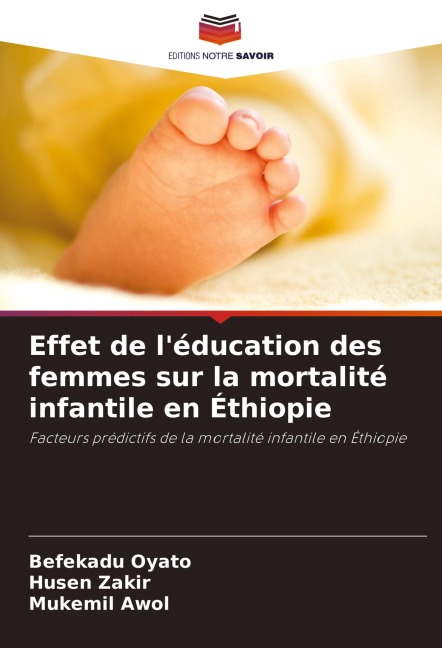Effet de l'éducation des femmes sur la mortalité infantile en Éthiopie - Befekadu Oyato, Husen Zakir, Mukemil Awol