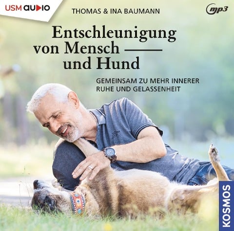 Entschleunigung für Mensch und Hund - Ina Baumann, Thomas Baumann