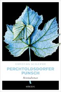 Cover-Bild zum Titel 'Perchtoldsdorfer Punsch' von 'Christian Schleifer'