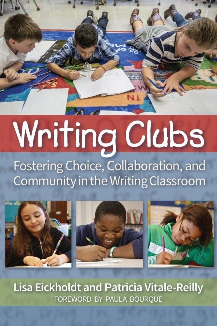 Writing Clubs - Lisa Eickholdt, Patricia Vitale-Reilly