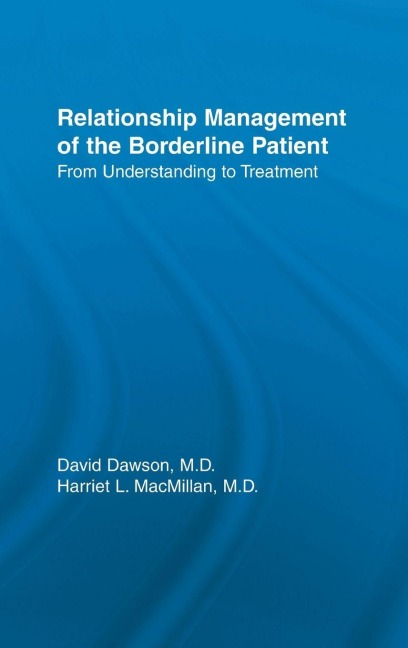 Relationship Management Of The Borderline Patient - 
