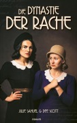 Cover-Bild zum Titel 'Die Dynastie der Rache' von 'Julie Samuel, Dee Scott'