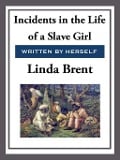 Cover-Bild zum Titel 'Incidents in the Life of a Slave Girl' von 'Linda Brent'
